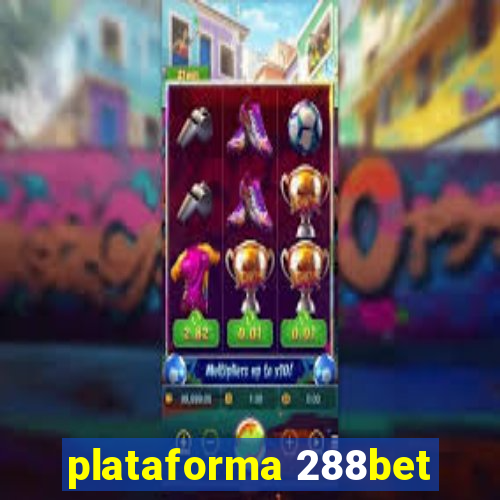 plataforma 288bet